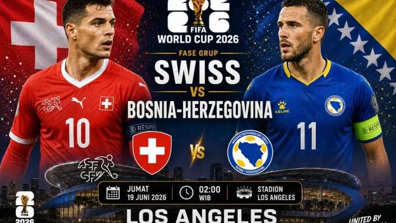 Swiss vs Bosnia, Duel Kunci Grup B Piala Dunia 2026